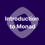 Introduction to Monad: Fast, Scalable, and EVM-Compatible